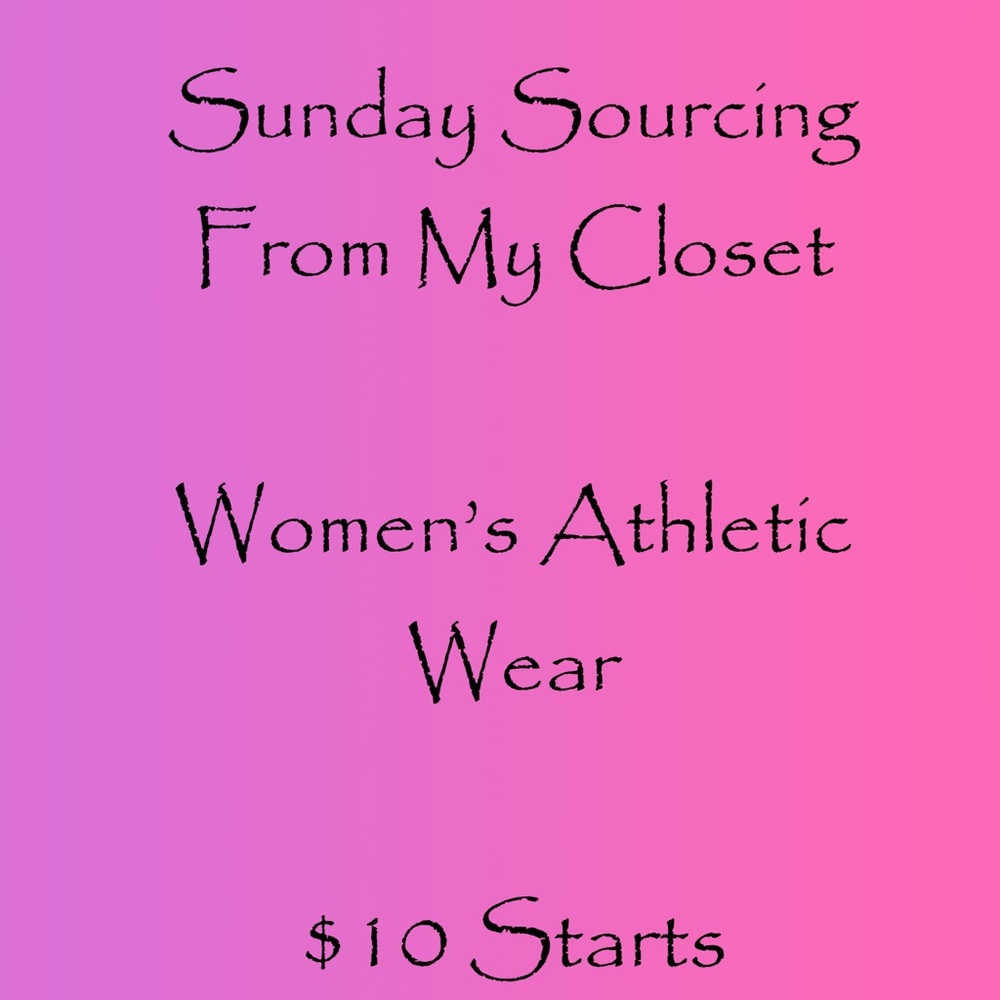 Sunday Sourcing From My Closet - Women’s Athletic Wear